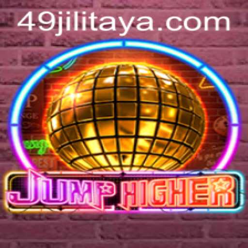 JumpHigher: Exciting New Gameplay with 49JILI